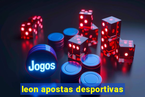 leon apostas desportivas